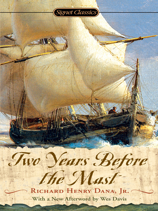Title details for Two Years Before the Mast by Richard Henry Dana, Jr. - Wait list